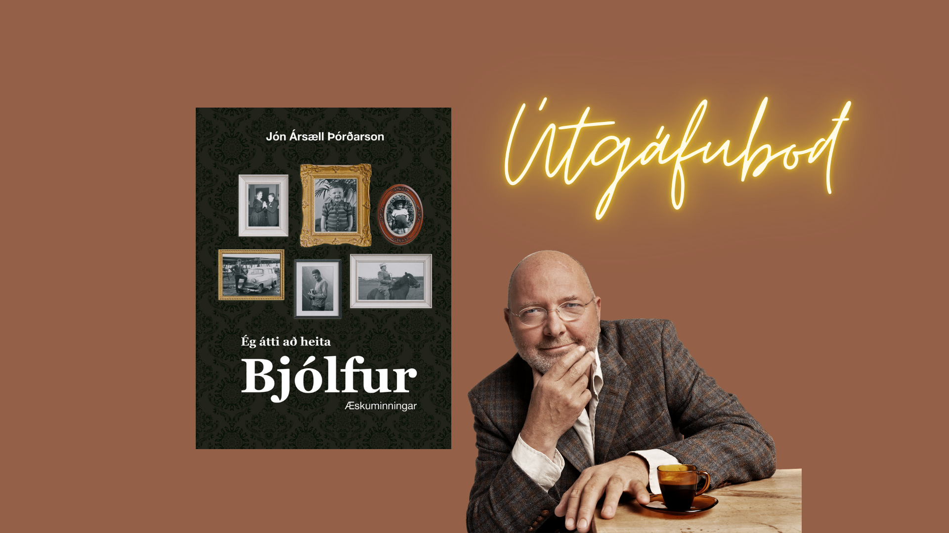Útgáfuhóf - Ég átti að heita Bjólfur