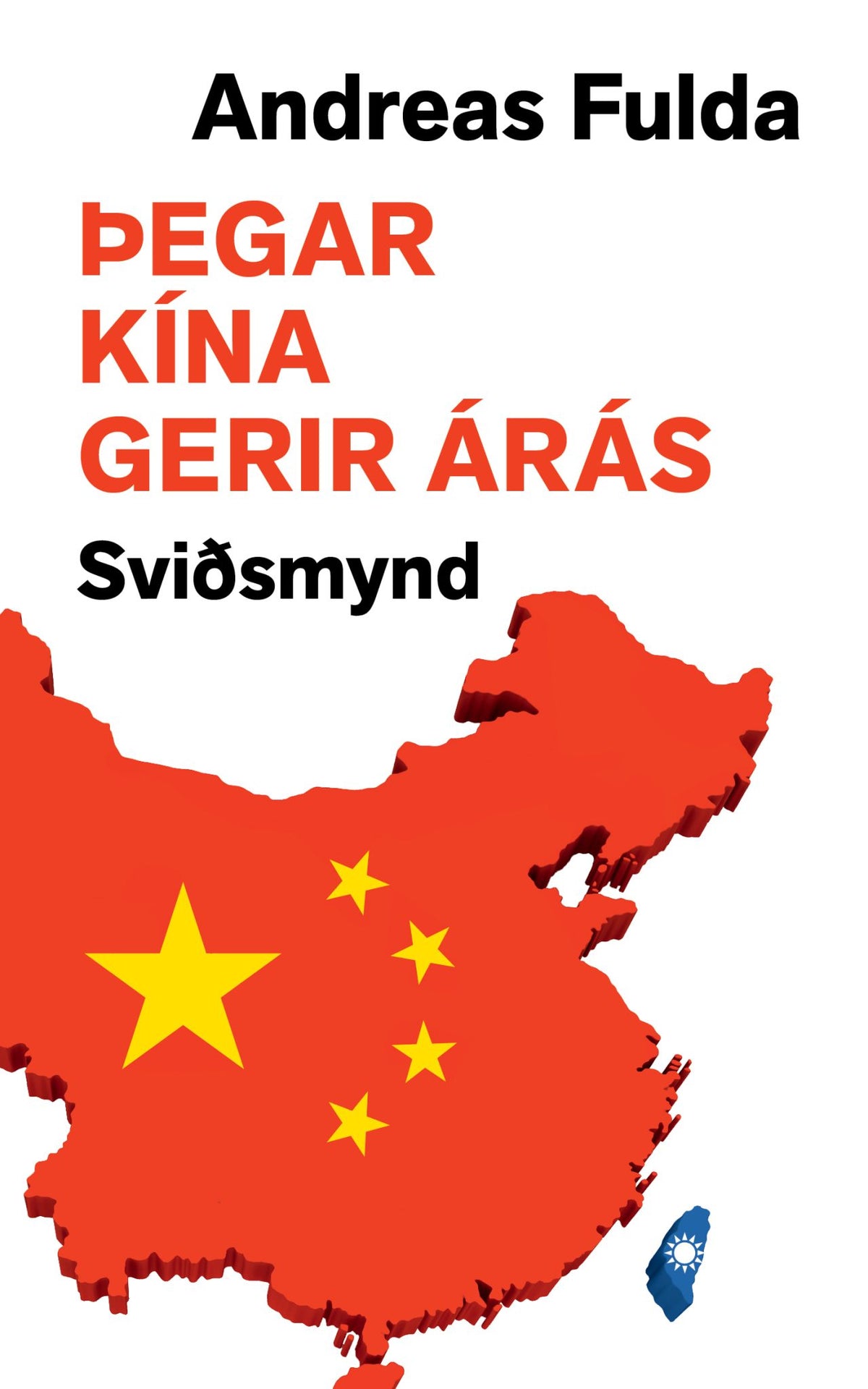 Þegar Kína gerir árás