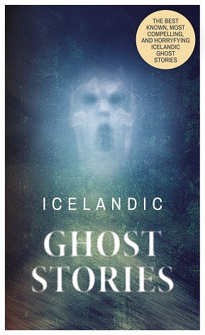 Icelandic Ghost Stories