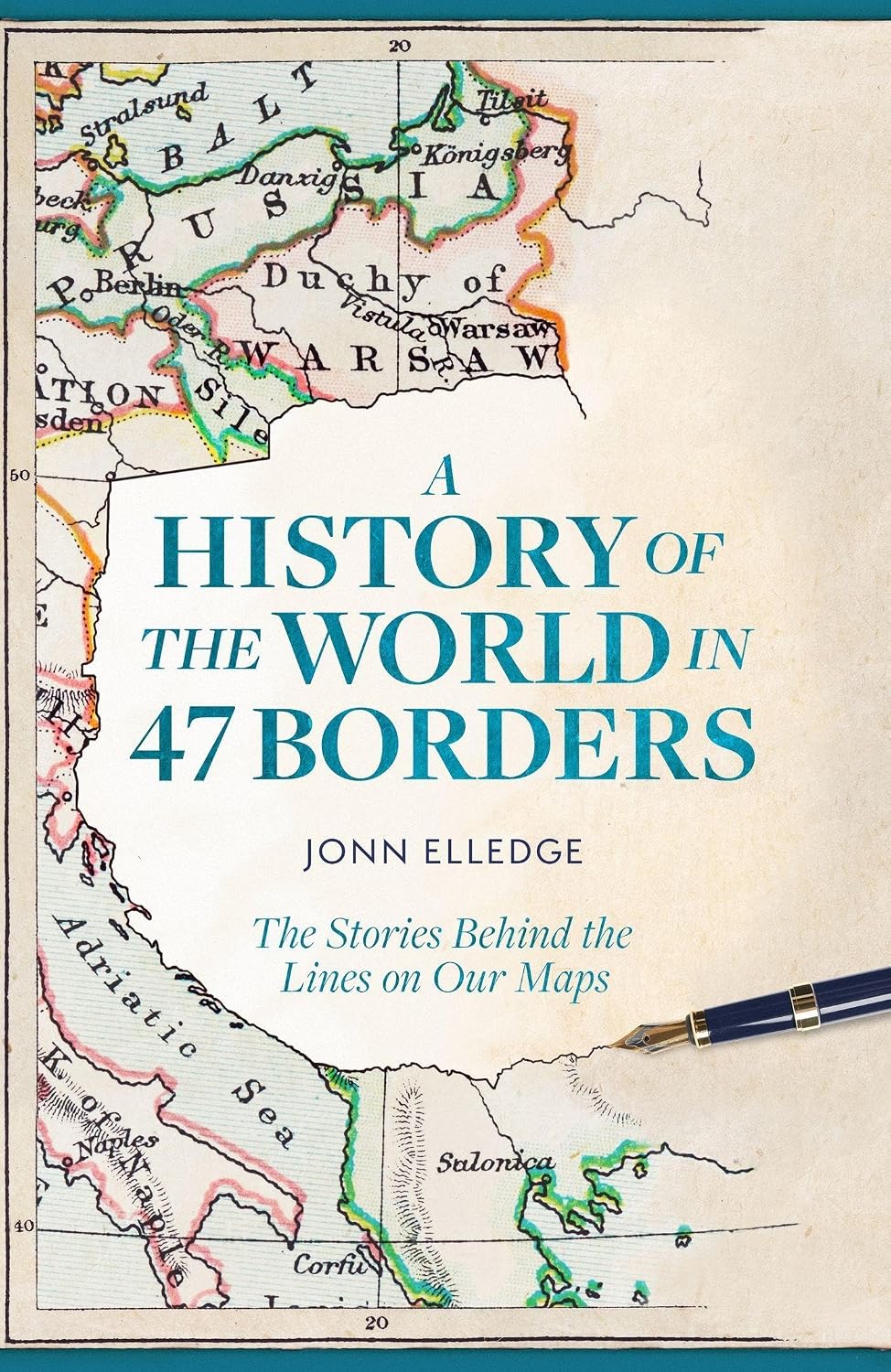 The History of the World in 47 Borders