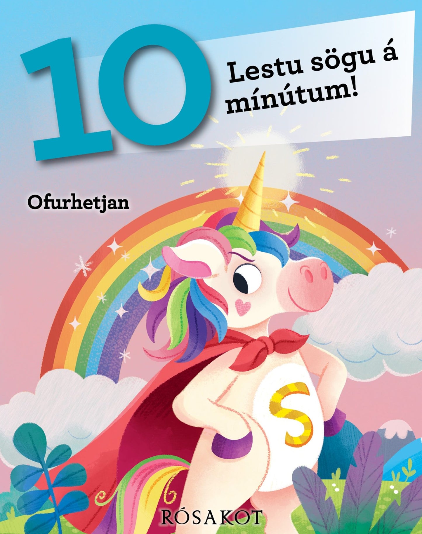 Lestu sögu á 10 mínútum! Ofurhetjan