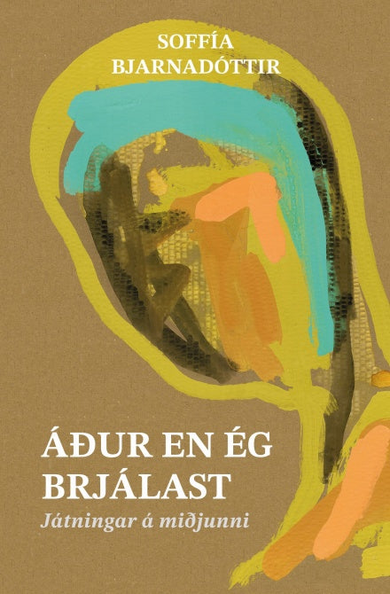 Áður en ég brjálast