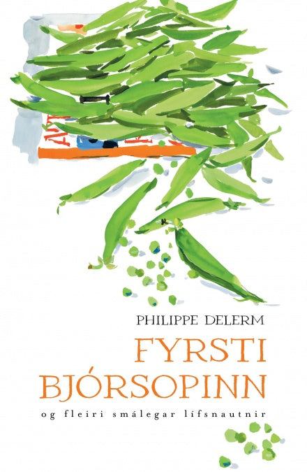 Fyrsti bjórsopinn og fleiri smálegar lífsnautnir