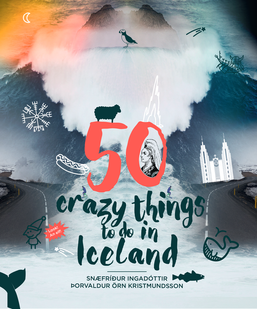 50 Crazy Things to do in Iceland