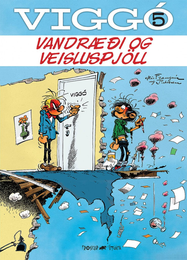 Viggó Vandræði og veisluspjöll