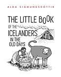 The Little Book of Icelanders in the Old Days