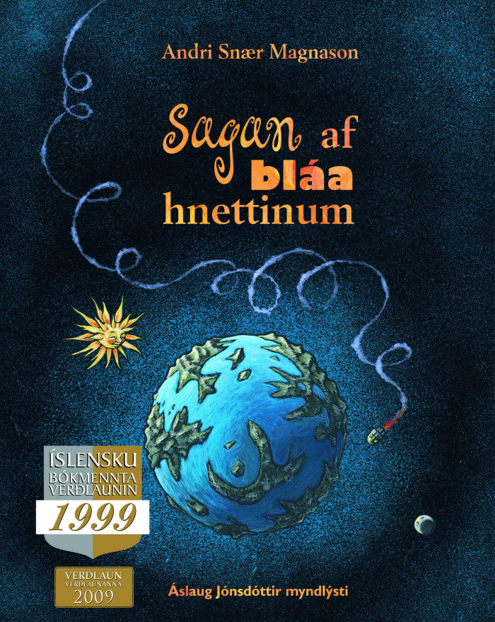 Sagan af bláa hnettinum eftir Andra Snæ Magnason