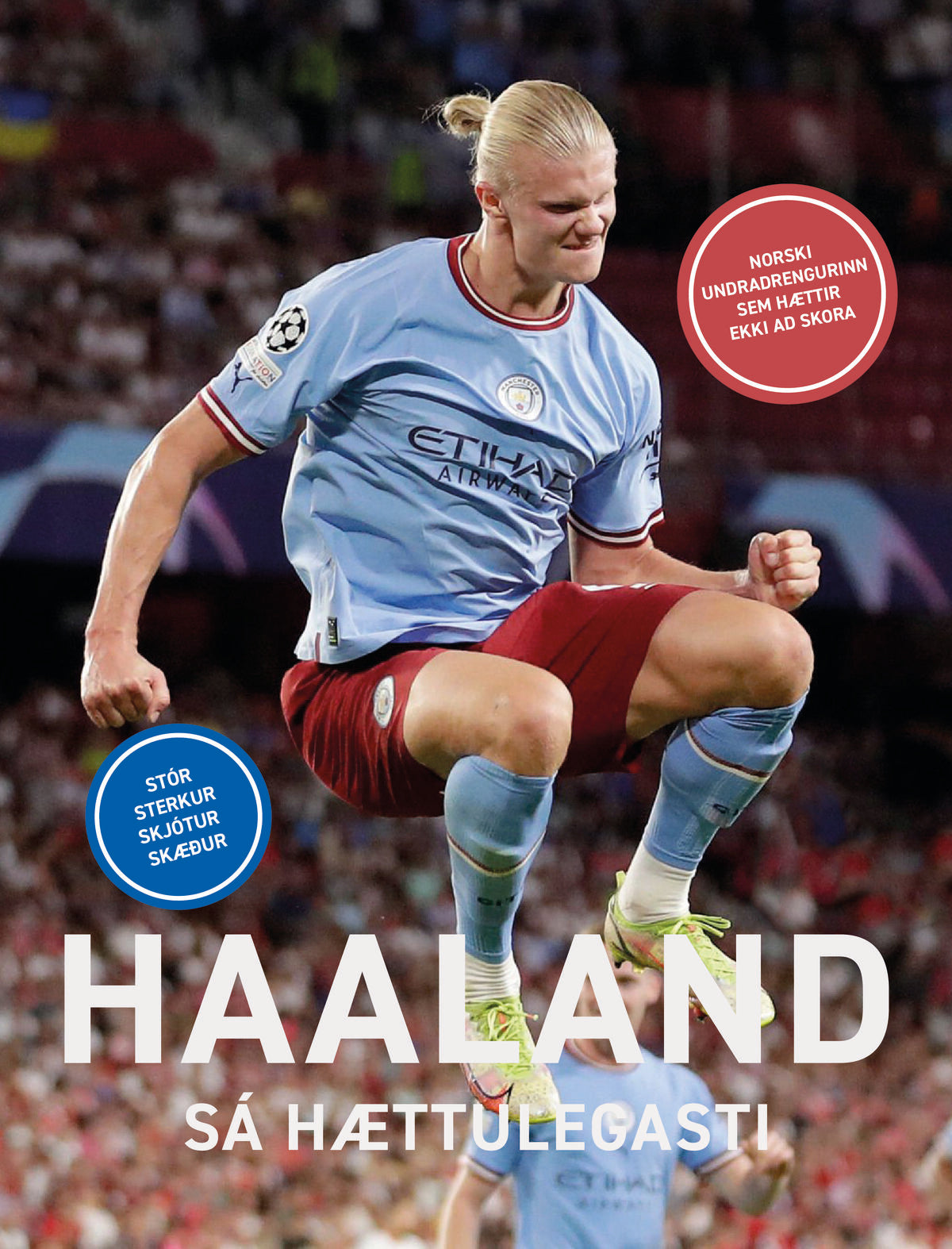 Haaland - sá hættulegasti