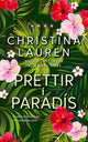 Prettir í paradís