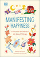 Manifesting Happiness: A Journal
