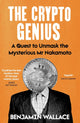 The Crypto Genius : A Quest to Unmask the Mysterious Mr Nakamoto