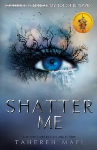 Shatter me