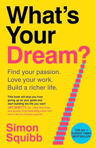 What's Your Dream?
