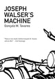Joseph Walshers Machine