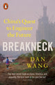 Breakneck : Chinas Quest to Engineer the Future