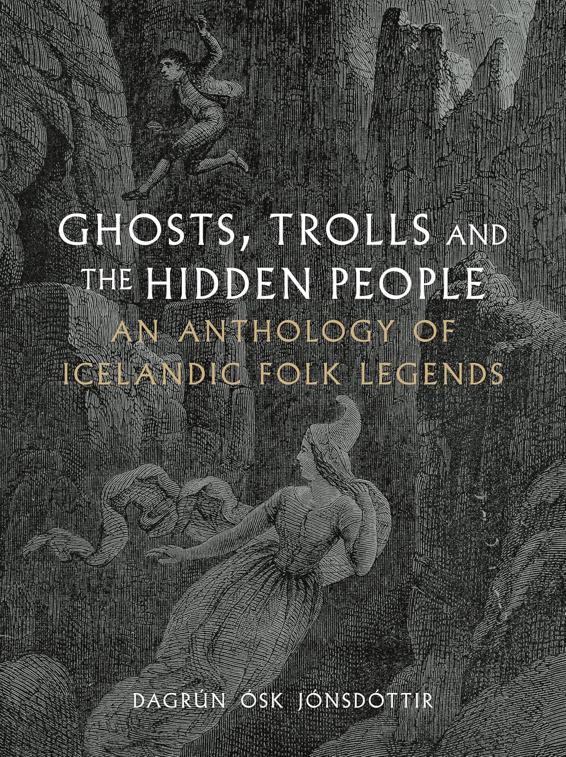 Ghosts, Trolls and the Hidden People
