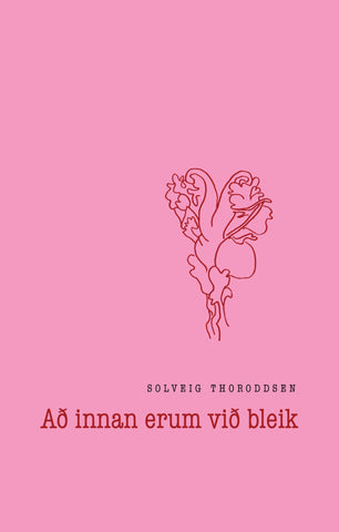 Að innan erum við bleik