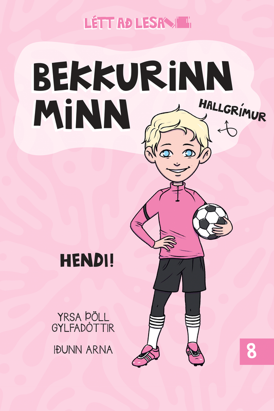 Bekkurinn minn 8: Hendi