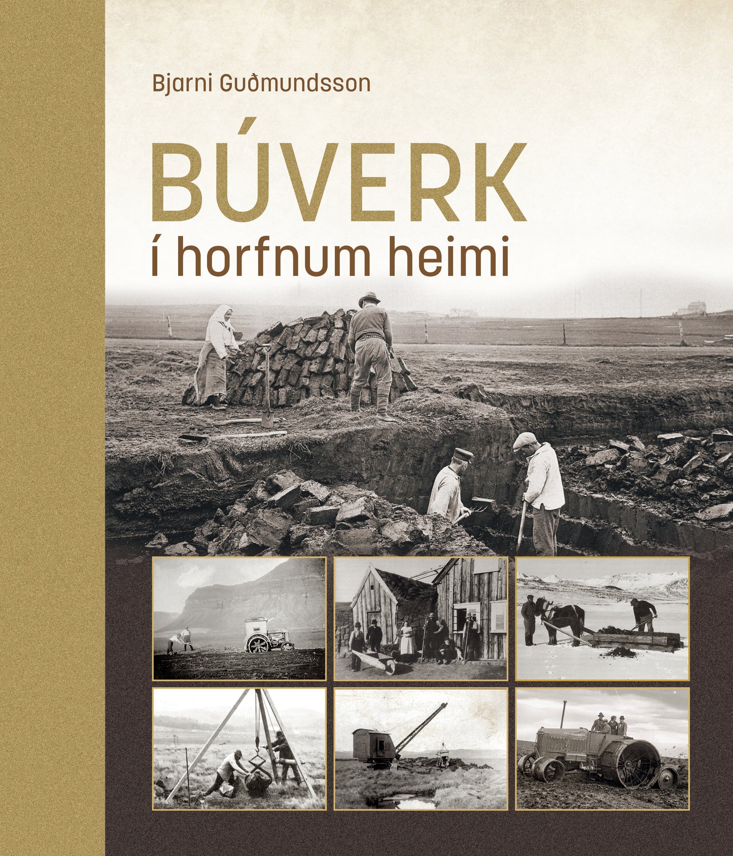 Búverk í horfnum heimi