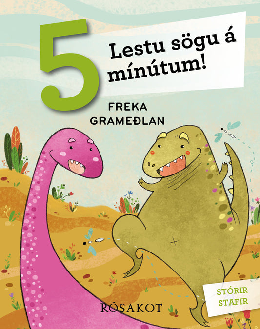 Lestu sögu á 5 mínútum! Freka grameðlan