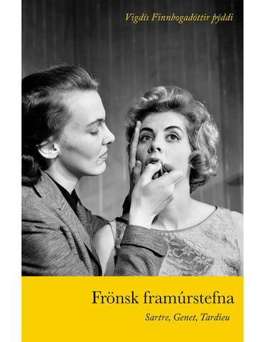 Frönsk framúrstefna - Sartre, Genet, Tardieu