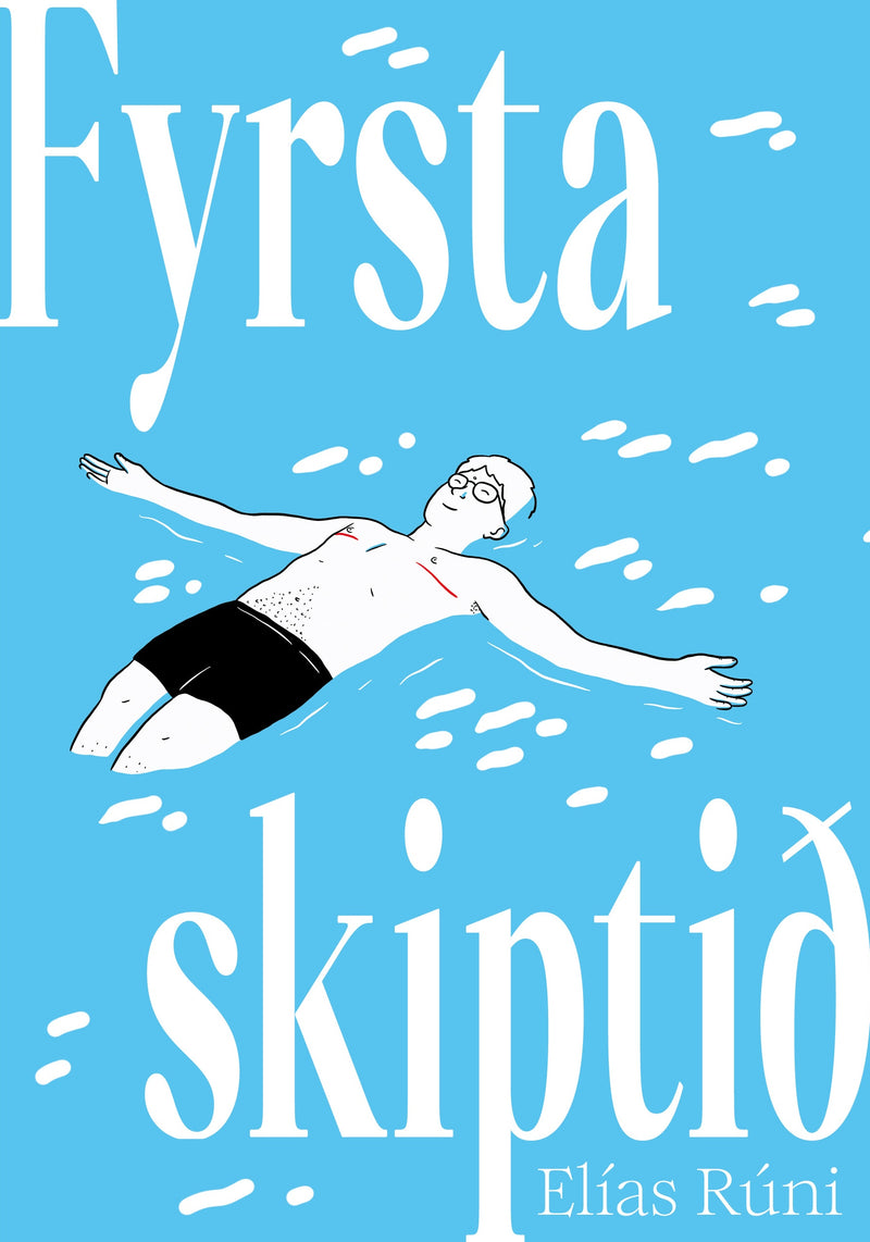 Fyrsta skiptið – Elías Rúni