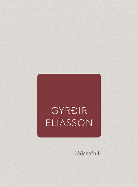 Ljóðasafn II - Gyrðir