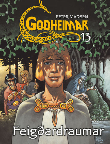 Goðheimar 13 - Feigðardraumar