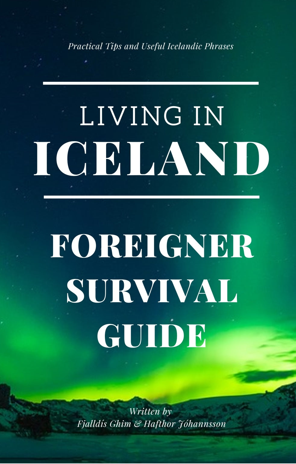 Living in Iceland: Foreigner Survival Guide – Salka - bókaútgáfa og bókabúð