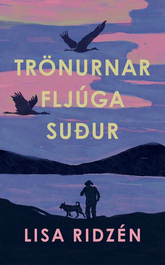 Trönurnar Fljúga Suður