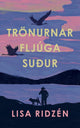Trönurnar fljúga suður