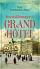 Kvenskörungar á Grand hótel - Ruth Kvarnström-Jones 