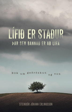 Lífið er staður þar sem bannað er að lifa