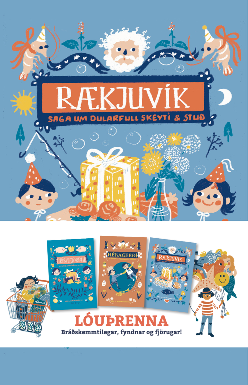 Lóuþrenna - Grísafjörður, Héragerði og Rækjuvík