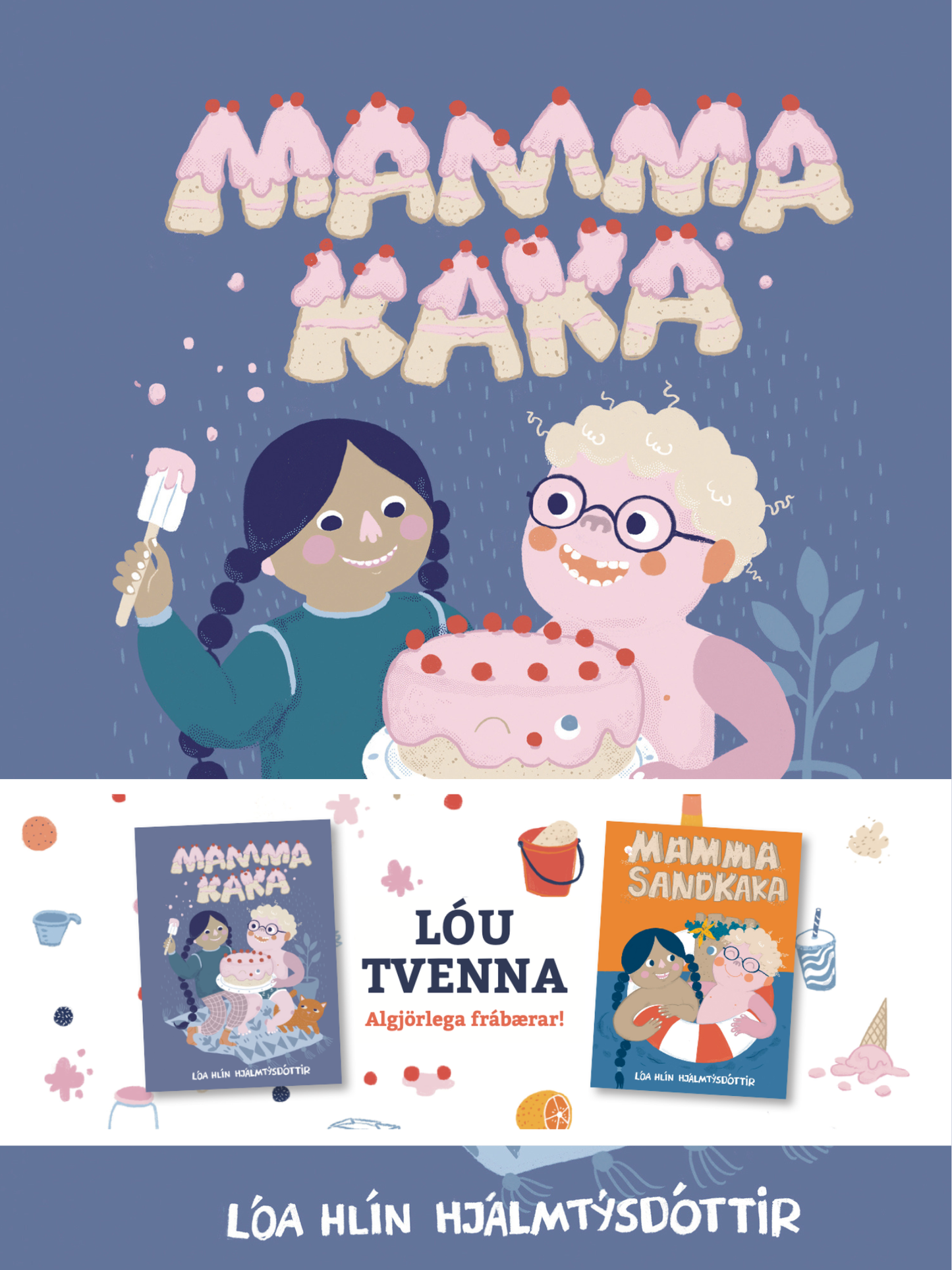 Lóutvenna - Mamma kaka og Mamma sandkaka