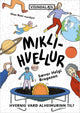 Miklihvellur - Vísindalæsi