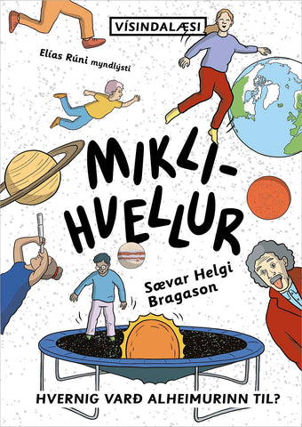 Miklihvellur - Vísindalæsi