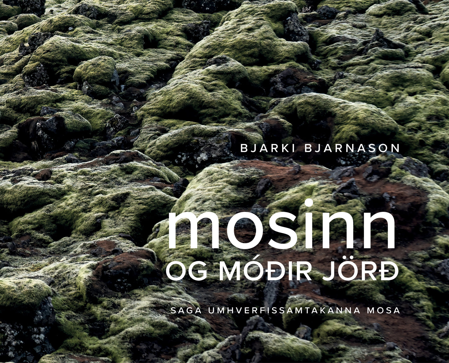 Mosinn og móðir jörð