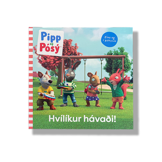 Pipp og Pósý - Hvílíkur hávaði