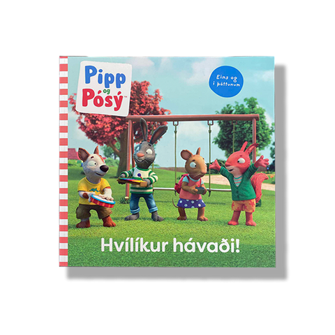 Pipp og Pósý - Hvílíkur hávaði