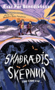Skaðræðisskepnur - Ævar Þór Benediktsson