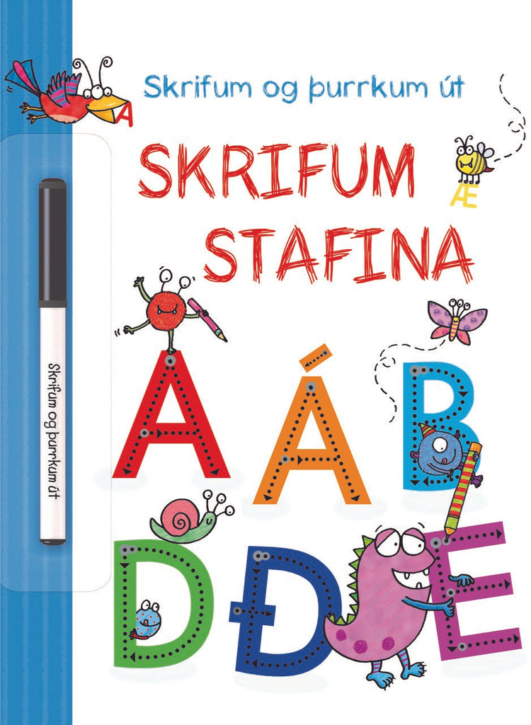 Skrifum og þurrkum út - Skrifum stafina