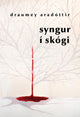 Syngur í skógi