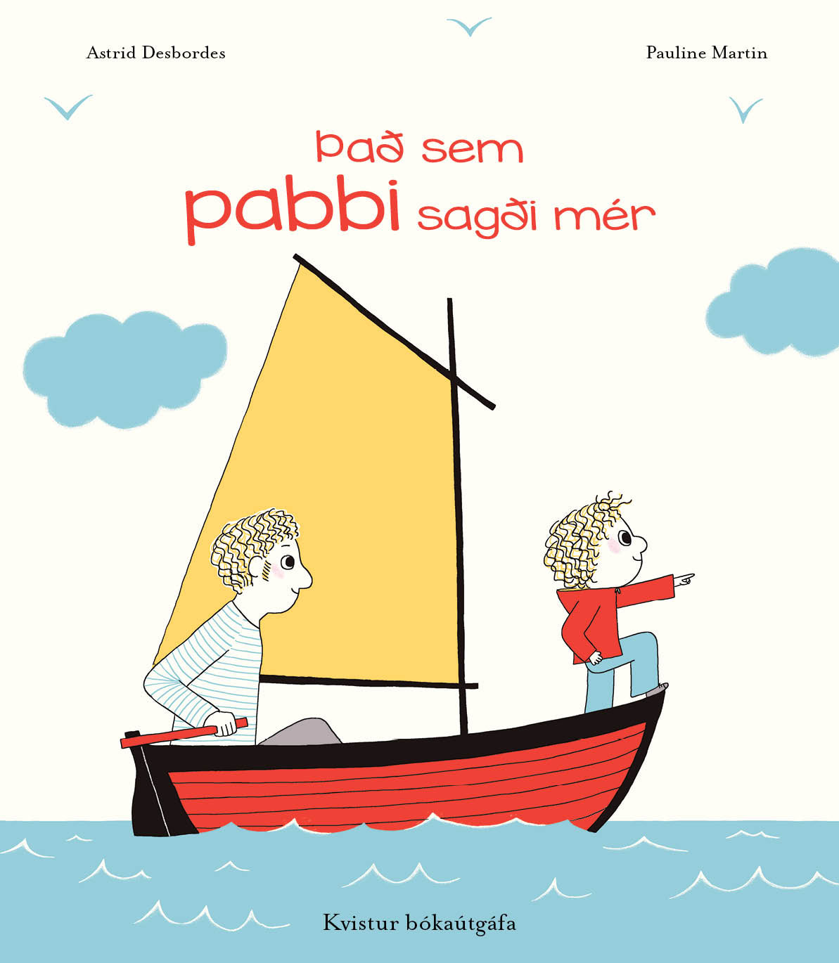 Það sem pabbi sagði mér