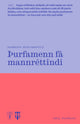 Þurfamenn fá mannréttindi