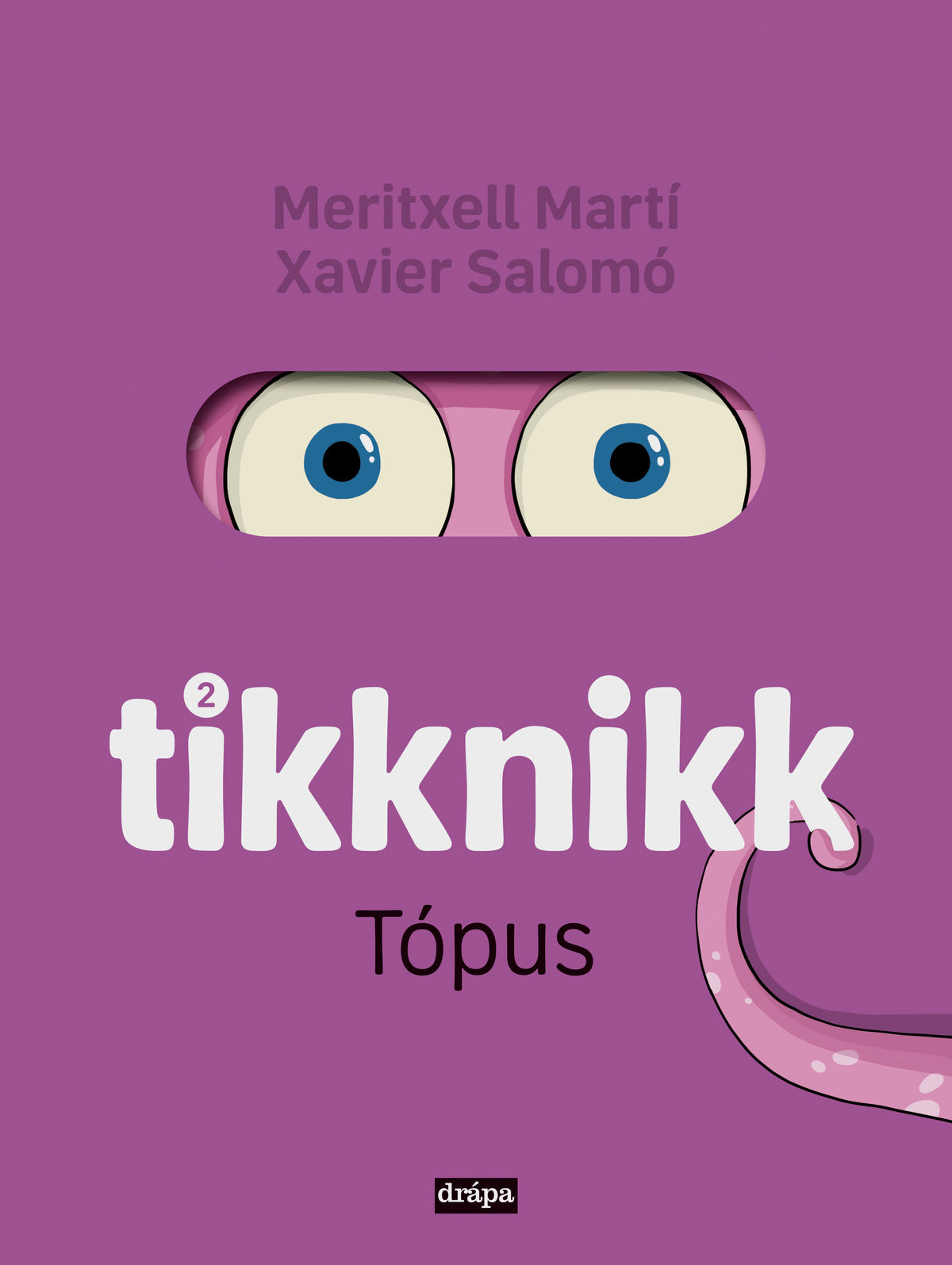Tikknikk 2 - Tópus