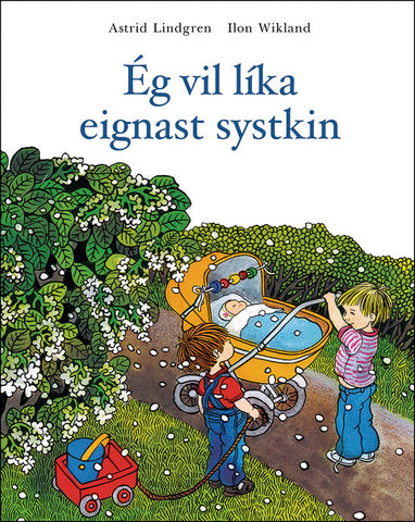 Ég vil líka eignast systkin