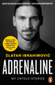 Adrenaline: My Untold Story