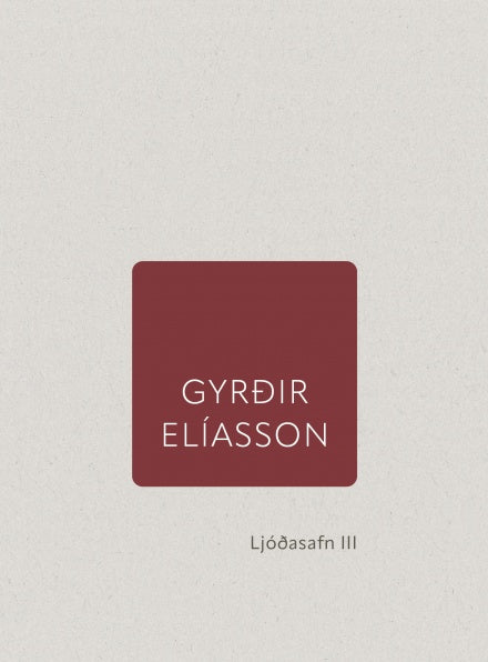 Ljóðasafn III - Gyrðir