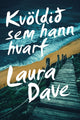 Kvöldið sem hann hvarf